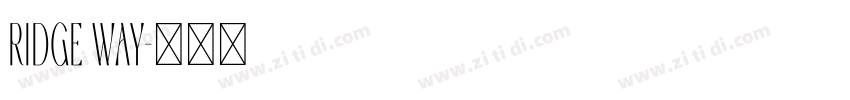 Ridge way字体转换